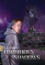 Forbidden Shadows by Dales, E. J.