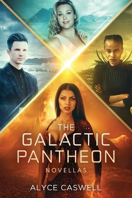 The Galactic Pantheon Novellas by Caswell, Alyce