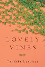 Lovely Vines by Leatrice, Tondria