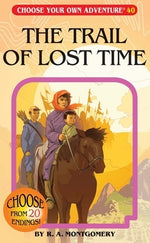 The Trail of Lost Time by Montgomery, R. a.