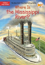 Where Is the Mississippi River? by Anastasio, Dina