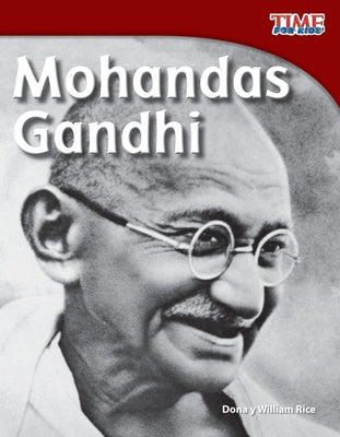 Mohandas Gandhi by Rice, Dona