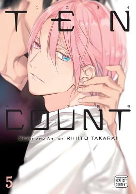 Ten Count, Vol. 5 by Takarai, Rihito