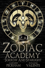 Zodiac Academy 8: Sorrow and Starlight by Peckham, Caroline