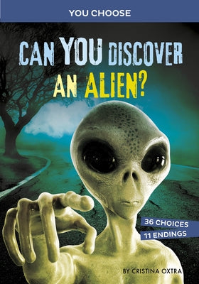 Can You Discover an Alien?: An Interactive Monster Hunt by Oxtra, Cristina