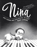 Nina: Jazz Legend and Civil-Rights Activist Nina Simone by Bri&#232;re-Haquet, Alice