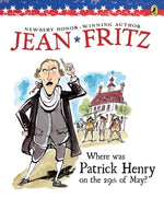 Where Was Patrick Henry on the 29th of May? by Fritz, Jean