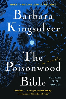 The Poisonwood Bible by Kingsolver, Barbara