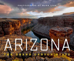 Arizona: The Grand Canyon State by Lisk, Mark