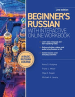 Beginner's Russian with Interactive Online Workbook, 2nd Edition by Kudyma, Anna S.