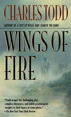 Wings of Fire: An Inspector Ian Rutledge Mystery by Todd, Charles