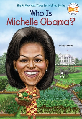 Who Is Michelle Obama? by Stine, Megan