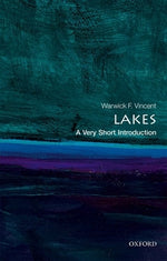 Lakes: A Very Short Introduction by Vincent, Warwick F.