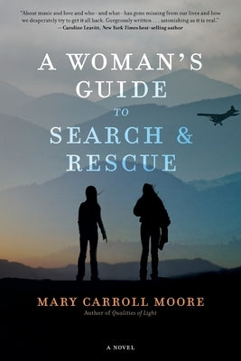 A Woman's Guide to Search & Rescue by Moore, Mary Carroll