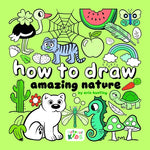 How to Draw Amazing Nature: By Erin Hunting by Hunting, Erin