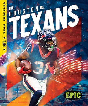 The Houston Texans by Mattern, Joanne