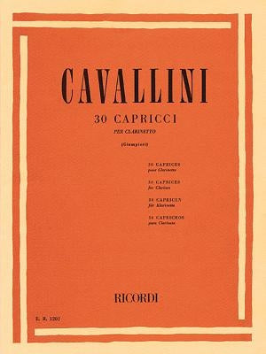 30 Capriccios: Clarinet Solo by Cavallini, Pietro Francesco