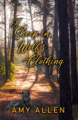 A Sheep in Wolf's Clothing by Allen, Amy