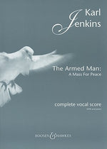 The Armed Man: A Mass for Peace by Jenkins, Karl