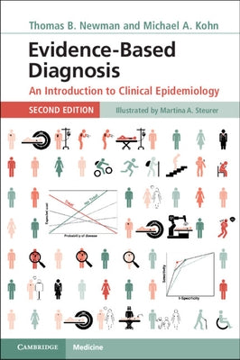 Evidence-Based Diagnosis: An Introduction to Clinical Epidemiology by Newman, Thomas B.