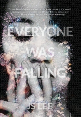 Everyone Was Falling by Lee, Js