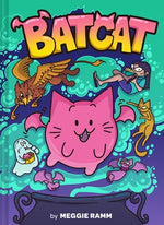 Batcat (Batcat Book 1): Volume 1 by Ramm, Meggie