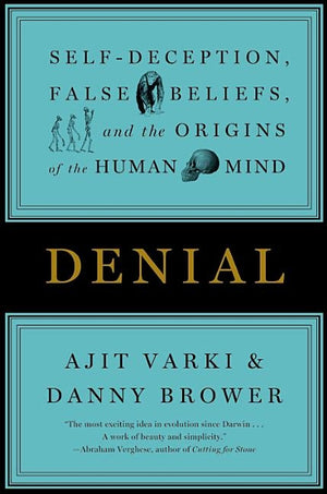 Denial by Varki, Ajit