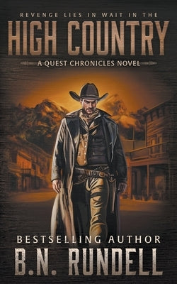 High Country: A Classic Western Series by Rundell, B. N.