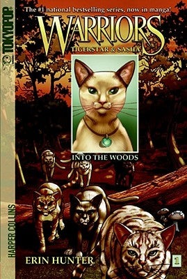 Warriors Manga: Tigerstar and Sasha #1: Into the Woods by Hunter, Erin