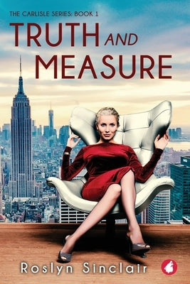 Truth and Measure by Sinclair, Roslyn