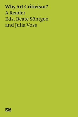 Why Art Criticism? a Reader by Sontgen, Beate