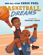 Basketball Dreams by Paul, Chris