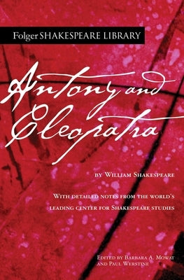 Antony and Cleopatra by Shakespeare, William