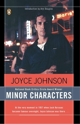 Minor Characters: A Beat Memoir by Johnson, Joyce