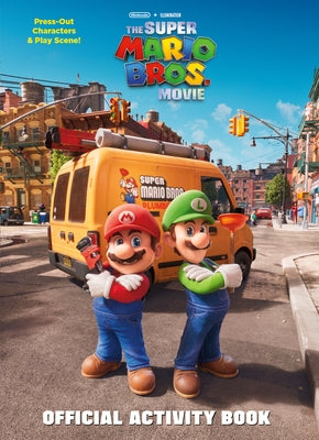 Nintendo(r) and Illumination Present the Super Mario Bros. Movie Official Activity Book by Moccio, Michael