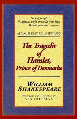 The Tragedie of Hamlet, Prince of Denmarke by Shakespeare, William