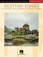 Scottish Songs: 15 Highland Tunes the Phillip Keveren Series Piano Solo by Hal Leonard Corp