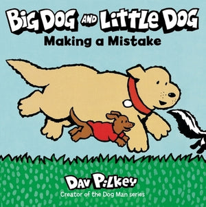 Big Dog and Little Dog Making a Mistake Board Book by Pilkey, Dav