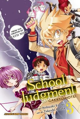 School Judgment: Gakkyu Hotei, Vol. 3 by Enoki, Nobuaki