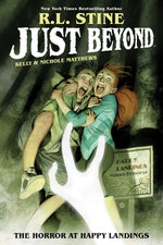 Just Beyond: The Horror at Happy Landings by Stine, R. L.