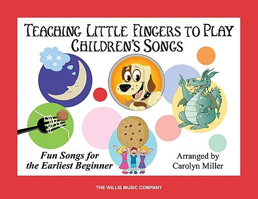 Teaching Little Fingers to Play Children's Songs: Piano Solos with Optional Teacher Accompaniments by Hal Leonard Corp