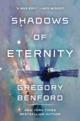 Shadows of Eternity by Benford, Gregory