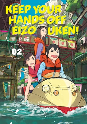 Keep Your Hands Off Eizouken! Volume 2 by Oowara, Sumito