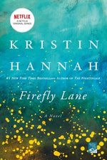 Firefly Lane by Hannah, Kristin