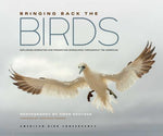 Bringing Back the Birds: Exploring Migration and Preserving Birdscapes Throughout the Americas by American Bird Conservancy