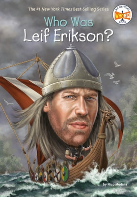 Who Was Leif Erikson? by Medina, Nico