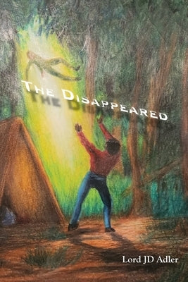 The Disappeared by Adler, Jd