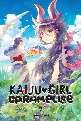 Kaiju Girl Caramelise, Vol. 7 by Aoki, Spica