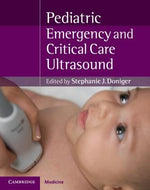 Pediatric Emergency Critical Care and Ultrasound by Doniger, Stephanie J.