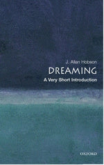 Dreaming: A Very Short Introduction by Hobson, J. Allan